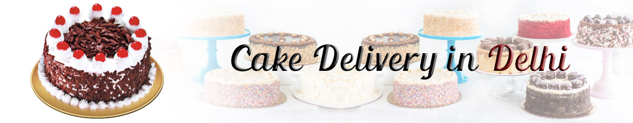 Send Cakes to New Delhi